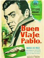 Buen viaje, Pablo在线观看