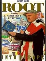Root Into Europe在线观看