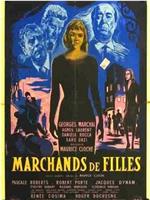 Marchands de filles在线观看