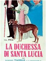La duchessa di Santa Lucia在线观看