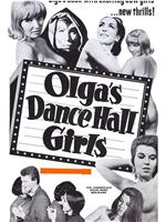 Olga's Dance Hall Girls在线观看