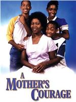 A Mother's Courage: The Mary Thomas Story