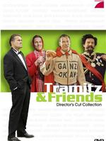 Tramitz & Friends在线观看