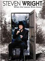 Steven Wright: When the Leaves Blow Away在线观看