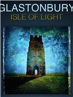 Glastonbury: Isle of Light