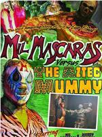 Mil Mascaras vs. the Aztec Mummy