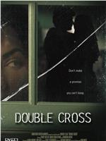 Double Cross在线观看