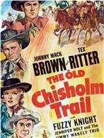 The Old Chisholm Trail在线观看