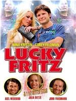 Lucky Fritz在线观看