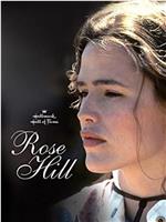 Rose Hill在线观看