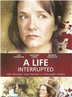 A Life Interrupted在线观看