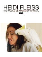 Heidi Fleiss: The Would-Be Madam of Crystal