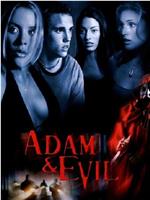 Adam &amp; Evil在线观看