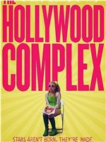 THE HOLLYWOOD COMPLEX在线观看