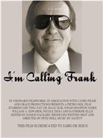 I'm Calling Frank