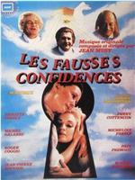 Les fausses confidences在线观看