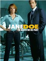 Jane Doe: Til Death Do Us Part在线观看