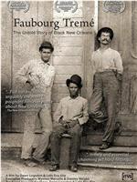 Faubourg Tremé: The Untold Story of Black New Orleans