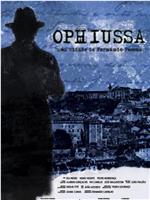 Ophiussa: Uma Cidade de Fernando Pessoa在线观看