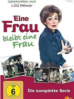 Eine Frau bleibt eine Frau在线观看