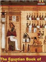 The Egyptian Book of the Dead在线观看