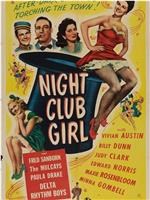 Night Club Girl在线观看