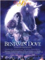 Benjamin, the Dove在线观看