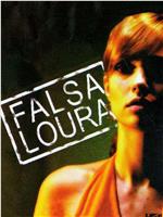 Falsa Loura在线观看