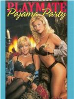 Playboy: Playmate Pajama Party