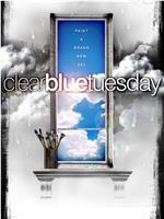 Clear Blue Tuesday