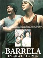 Barrela: Escola de Crimes在线观看