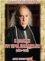 The Will of Father Jean Meslier在线观看