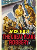 The Great Plane Robbery在线观看