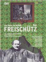 Der Freischütz在线观看