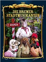 Die Bremer Stadtmusikanten在线观看