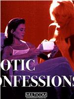 Erotic Confessions在线观看
