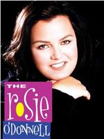 The Rosie O'Donnell Show在线观看