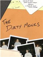 The Dirty Monks在线观看