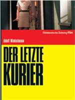 Der letzte Kurier在线观看