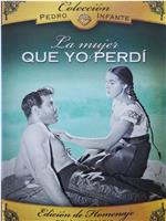 La mujer que yo perdí在线观看