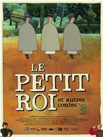 le petit roi et autres contes