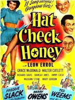 Hat Check Honey在线观看