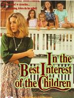 In the Best Interest of the Children