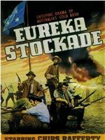 Eureka Stockade在线观看