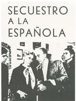 Secuestro a la española