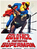 Goldface, il fantastico superman