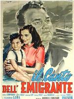 Il canto dell'emigrante在线观看