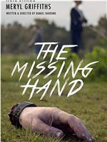 The Missing Hand在线观看