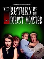 The Return of the Forest Monster