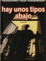 Hay unos tipos abajo在线观看